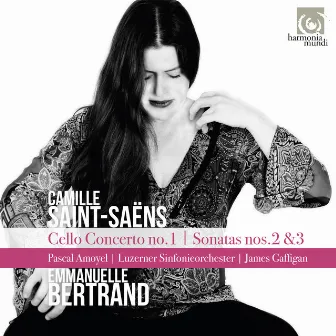 Saint-Saëns: Cello Concerto No.1: Sonatas Nos. 2 & 3 by Emmanuelle Bertrand