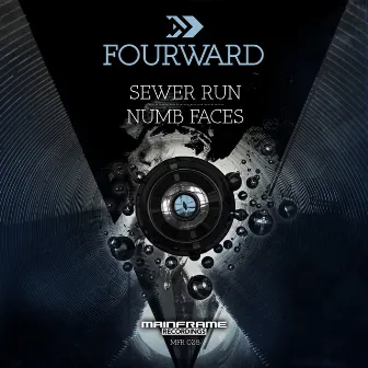 Sewer Run / Numb Faces by Fourward