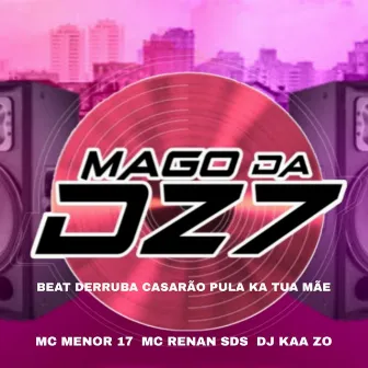 BEAT DERRUBA CASARÃO PULA KA TUA MÃE by MC MENOR 17