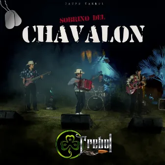 Sobrino Del Chavalon by Grupo Trebo1