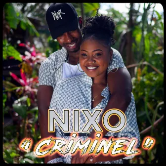 Criminel by Nixo