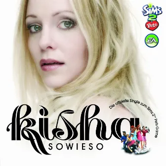 Sowieso by Kisha