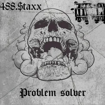 Problem solver by 488.$taxx