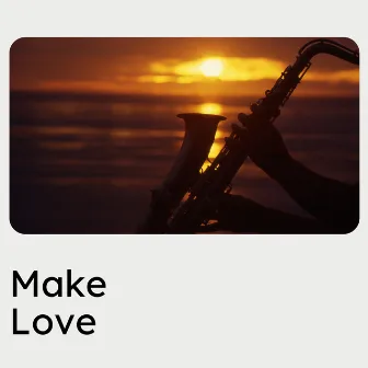 Make Love by Jazz