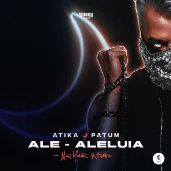 Ale-Aleluia (MalYar Remix) by ATIKA PATUM