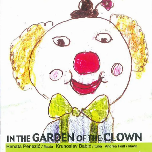 Igor Kuljerić: In The Garden Of The Clown, Za Flautu, Tubu I Glasovir