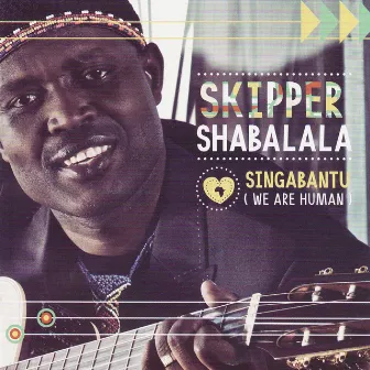 Singabantu by Skipper Shabalala