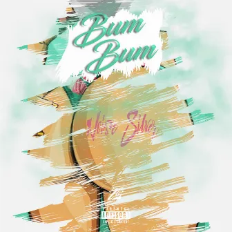 Bum Bum by Noise Silver