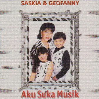 Aku Suka Musik by Saskia