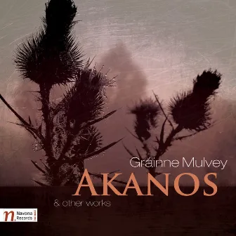 Mulvey: Akanos by Gráinne Mulvey