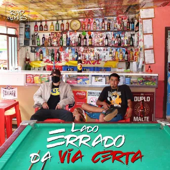 Lado Errado da Via Certa by Rap Almas