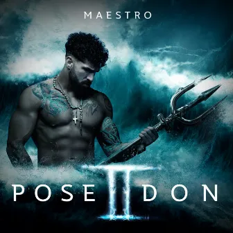 Poseidon 2 by Maestro