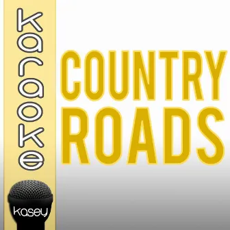 Country Roads (Incl. Karaoke Version) by The Kisscats