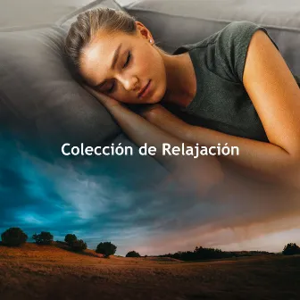 Colección de Relajación by Relajación del Sueño Profundo