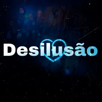 Desilusão by TeuzTrap