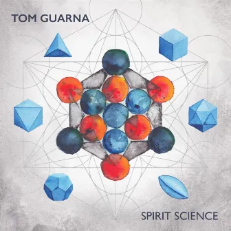 Spirit Science by Tom Guarna