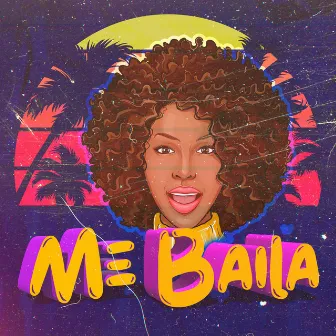 Me Baila by Laipy