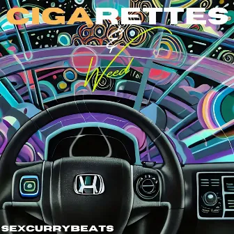 Cigarettes & Weed by SexCurryBeats