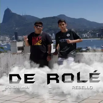 De Rolé by Rebello