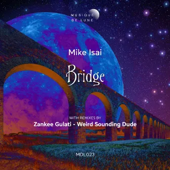 Bridge by Mike Isai