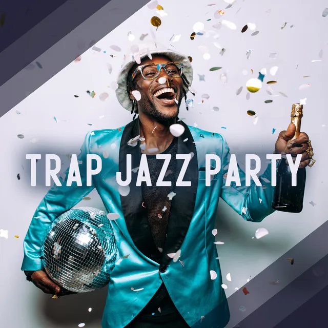 Trap Jazz Party