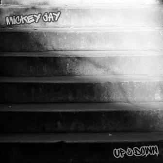 Up & Down by Mickey Jay