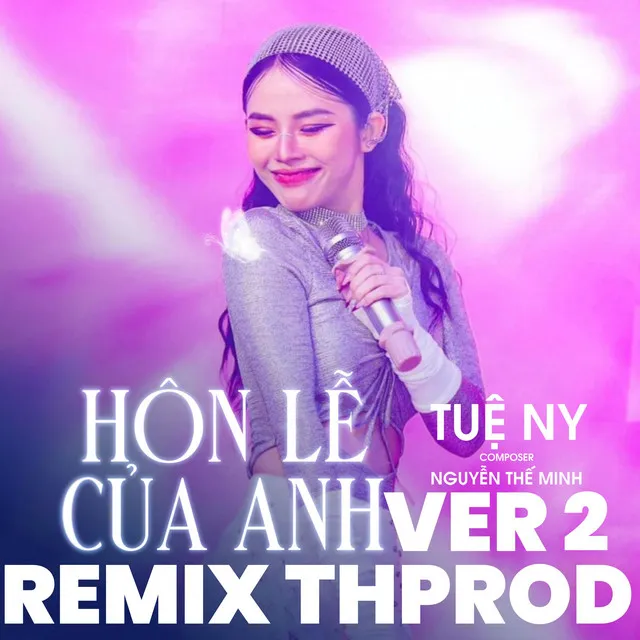 Hôn Lễ Của Anh - Remix Vy Thprod Ver2