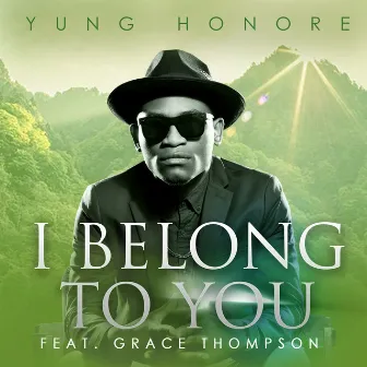 I Belong to You by Yung Honore