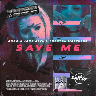 Save Me by Ardo