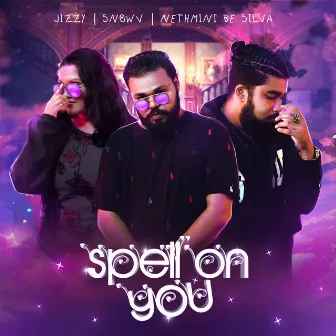 Spell On You by SnowV