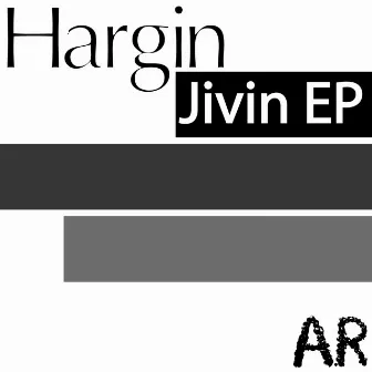 Jivin by Hargin