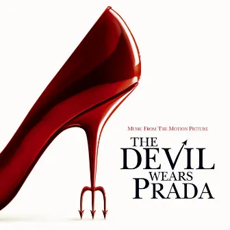 Suite From The Devil Wears Prada by Theodore Shapiro