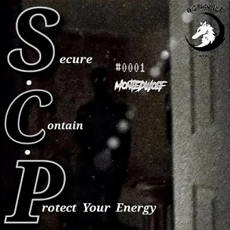 S.C.P #0001 (Secure, Contain, Protect Your Energy) by Montedwolf