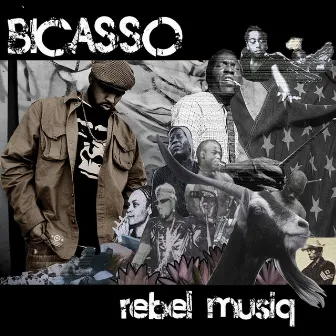 Rebel Musiq by Bicasso