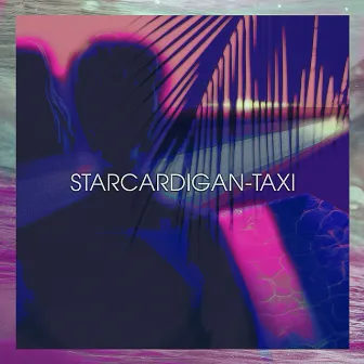 Taxi by Starcardigan