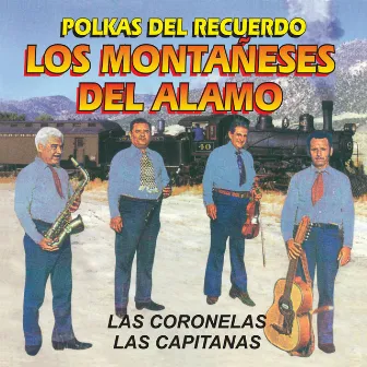 Polkas del Recuerdo by Los Montaneses Del Alamo