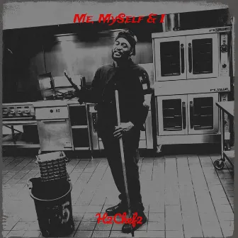 Me, MySelf & I by H2chef2