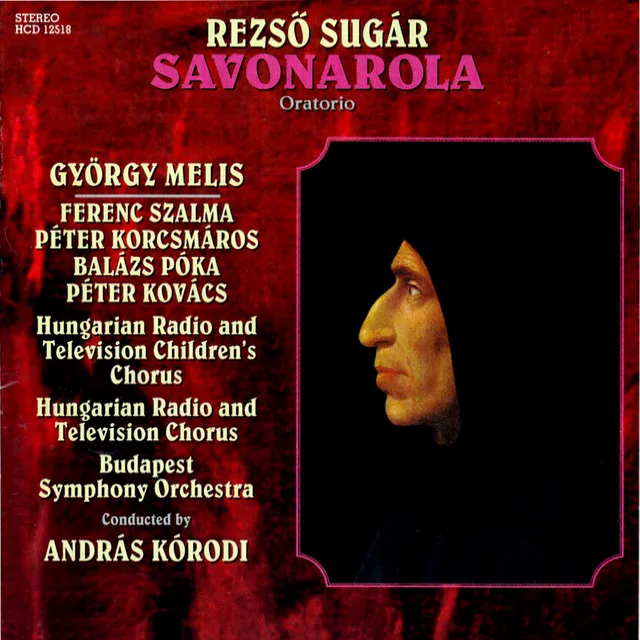 Savonarola: L'istesso tempo: Bunos varos! (Wicked city!) (Savonarola, Chorus)