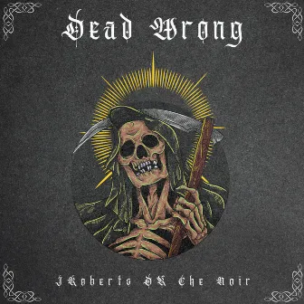 Dead Wrong by DK