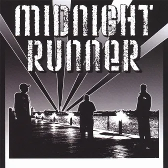 Midnight Runner by Midnight Runner