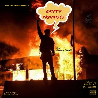 Empty Promises by EnT Suprme