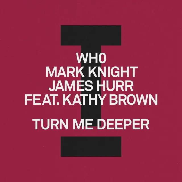 Turn Me Deeper