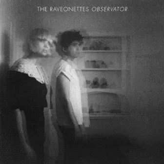 Observator by The Raveonettes