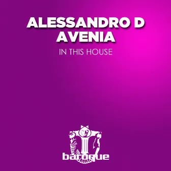 In This House by Alessandro D'Avenia