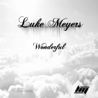 Wonderful by Luke Meyers