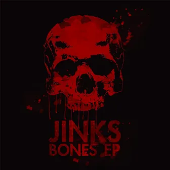 Bones EP by Jinks