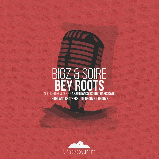 BEY Roots - Anatolian Sessions Remix