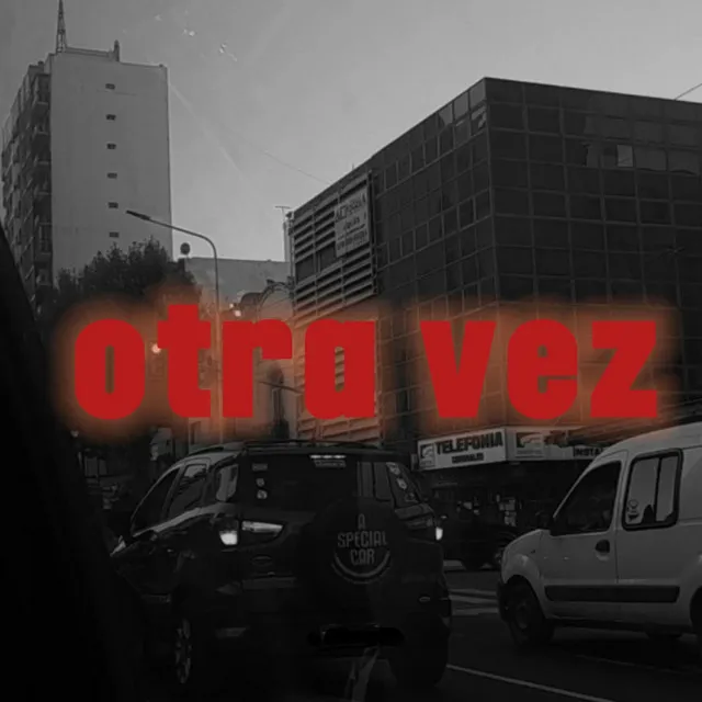 Otra Vez