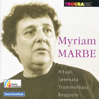 Marbe: Ritual - Serenata - Trommelbass - Requiem by Marin Constantin