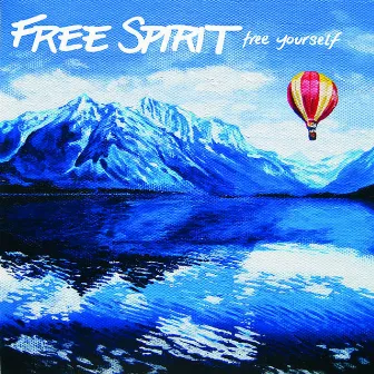 Free Yourself by Free Spirit